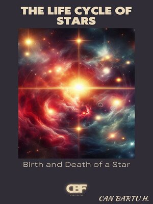 cover image of The Life Cycle of Stars